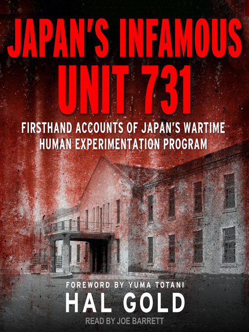 Title details for Japan's Infamous Unit 731 by Hal Gold - Wait list
